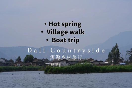 Travelling to Dali Countryside